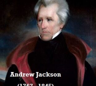Andrew Jackson : histoire, réalisations et faits